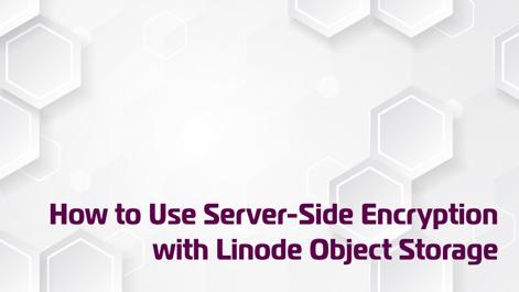 UseServerSideEnc_LinObjStorage.png